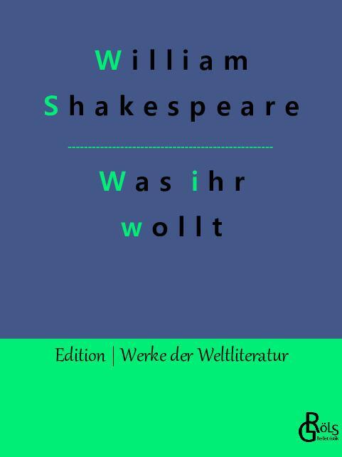 Cover: 9783988281777 | Was ihr wollt | William Shakespeare | Taschenbuch | Paperback | 2022