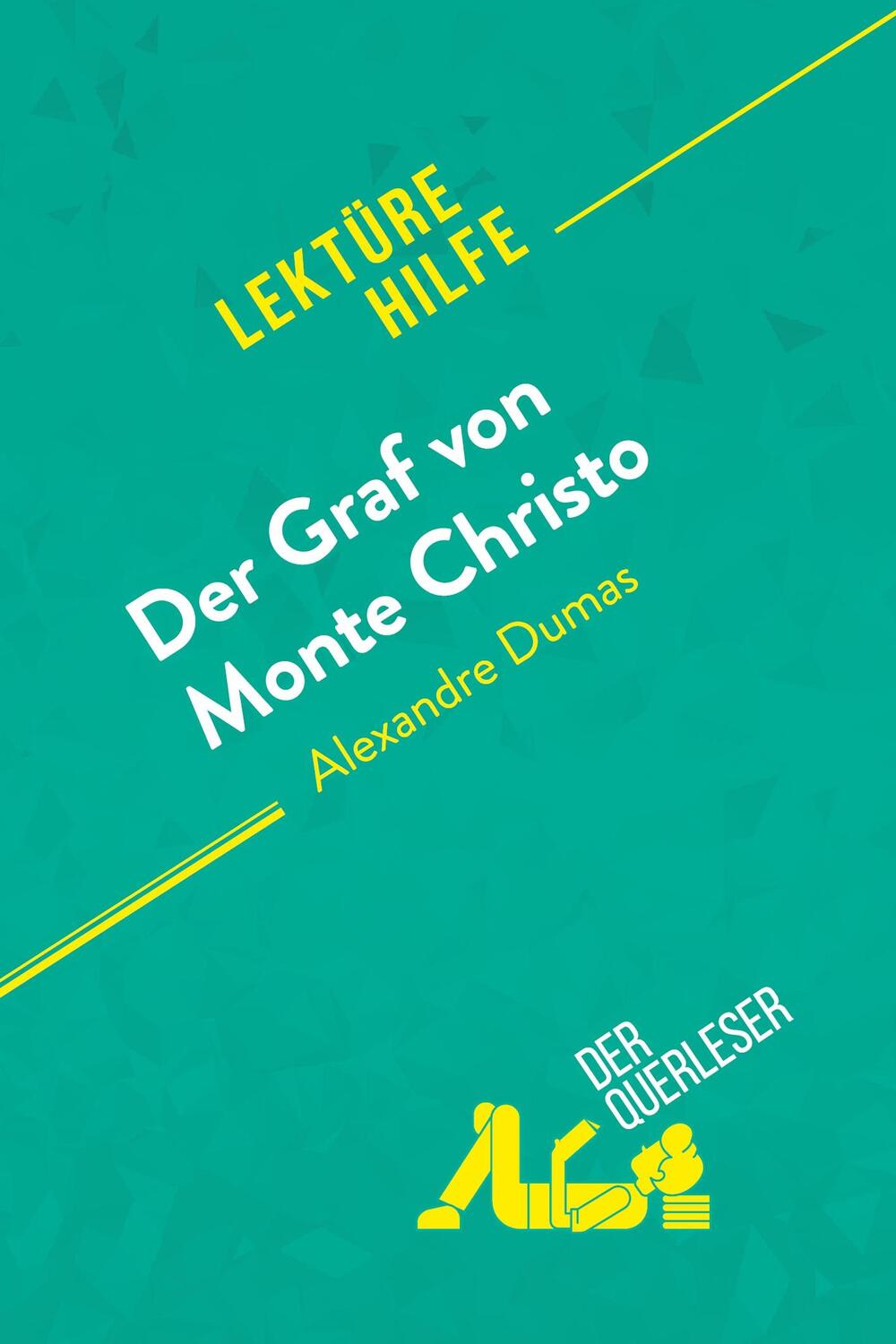 Cover: 9782808005456 | Der Graf von Monte Christo von Alexandre Dumas (Lektürehilfe) | Buch