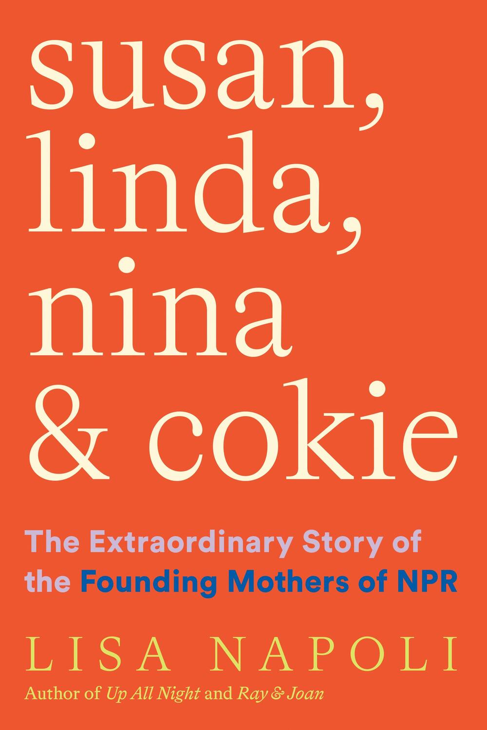 Cover: 9781419750403 | Susan, Linda, Nina, and Cokie: The Extraordinary Story of the...