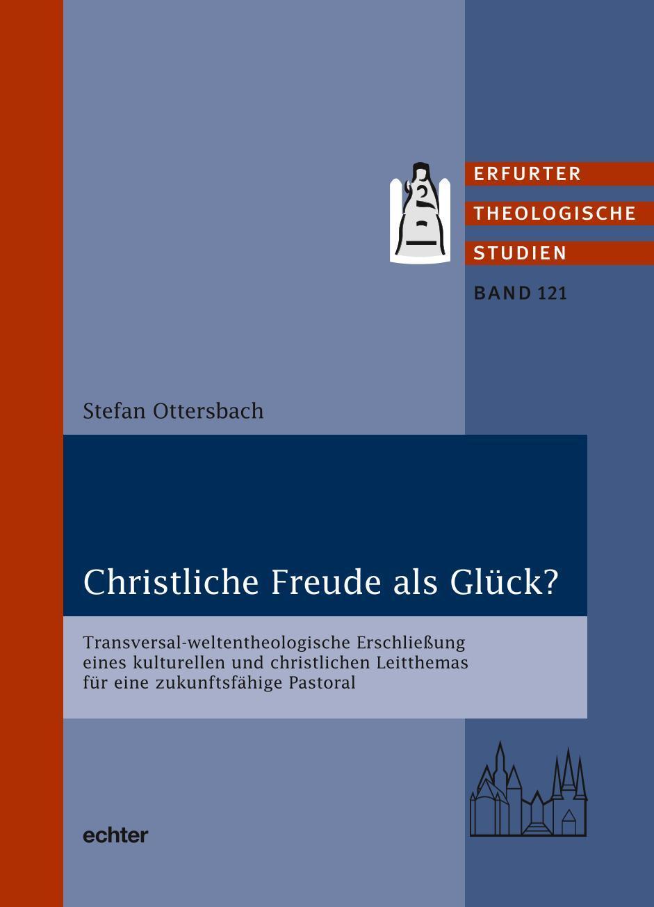 Cover: 9783429056483 | Christliche Freude als Glück? | Stefan Ottersbach | Taschenbuch | 2021