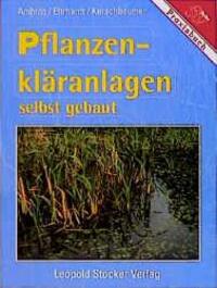 Cover: 9783702008246 | Pflanzenkläranlagen selbst gebaut | Reinhold Ambros (u. a.) | Buch