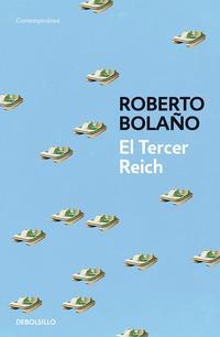 Cover: 9788466337106 | El Tercer Reich | Roberto Bolaño | Taschenbuch | Spanisch | 2018