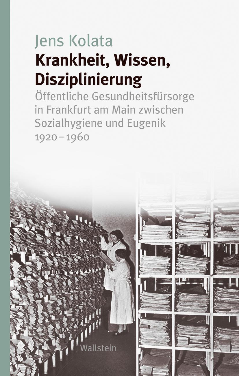 Cover: 9783835355880 | Krankheit, Wissen, Disziplinierung | Jens Kolata | Buch | 490 S.