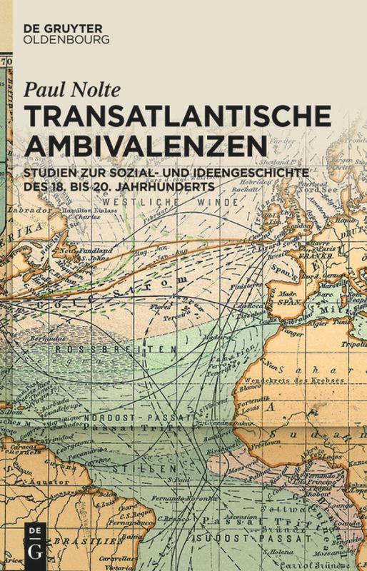 Cover: 9783110554755 | Transatlantische Ambivalenzen | Paul Nolte | Taschenbuch | Paperback
