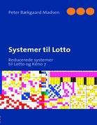 Cover: 9788771140972 | Systemer til Lotto | Reducerede systemer til Lotto og Keno 7 | Madsen