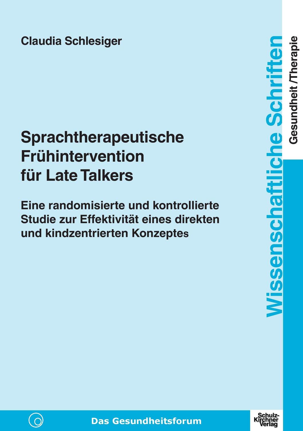 Cover: 9783824806430 | Sprachtherapeutische Frühintervention für Late Talkers | Schlesiger