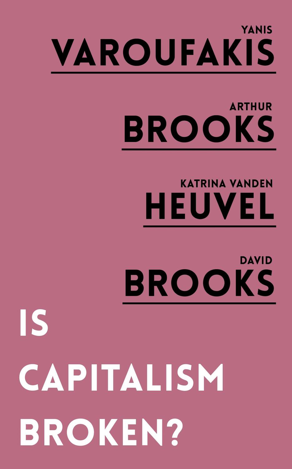 Cover: 9781786079176 | Is Capitalism Broken? | Yanis Varoufakis (u. a.) | Taschenbuch | 2020