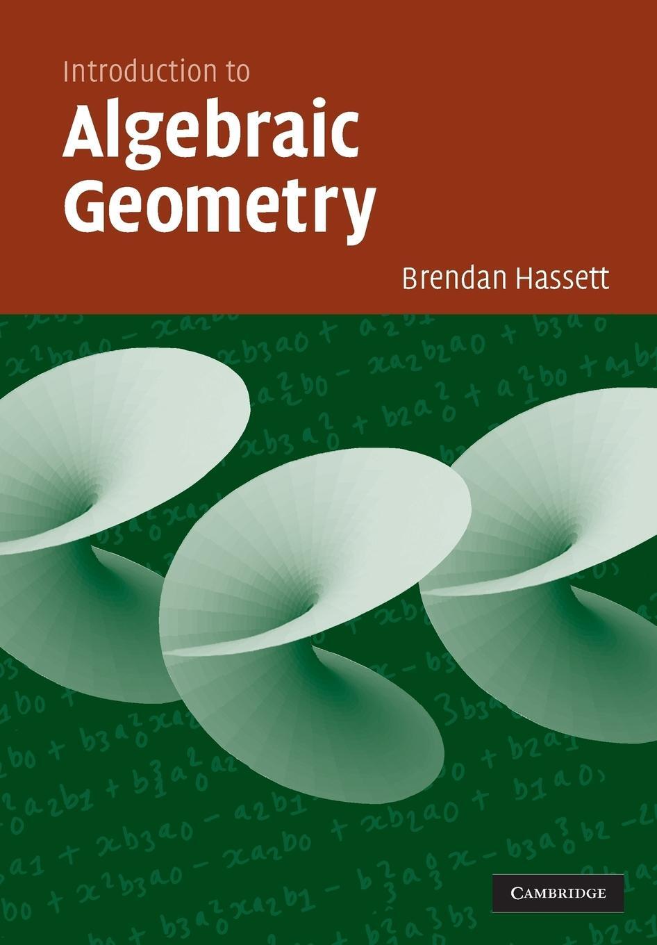 Cover: 9780521691413 | Introduction to Algebraic Geometry | Brendan Hassett | Taschenbuch