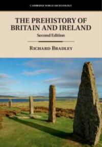 Cover: 9781108412476 | The Prehistory of Britain and Ireland | Richard Bradley | Taschenbuch