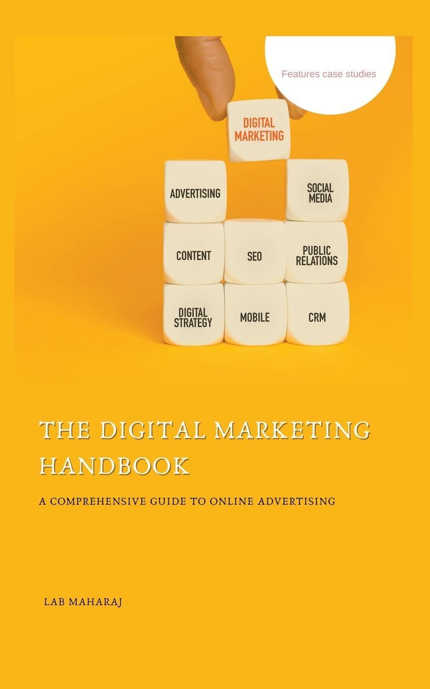 Cover: 9798223428626 | The Digital Marketing Handbook | Lab Maharaj | Taschenbuch | Paperback