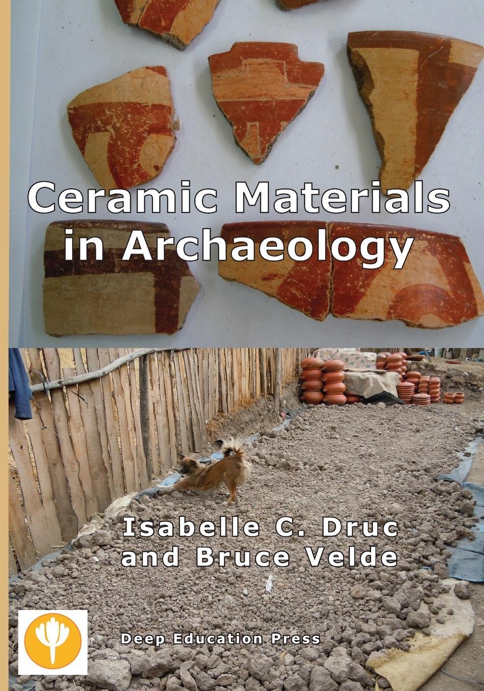 Cover: 9781939755490 | Ceramic Materials in Archaeology | Bruce Velde | Taschenbuch | 2021