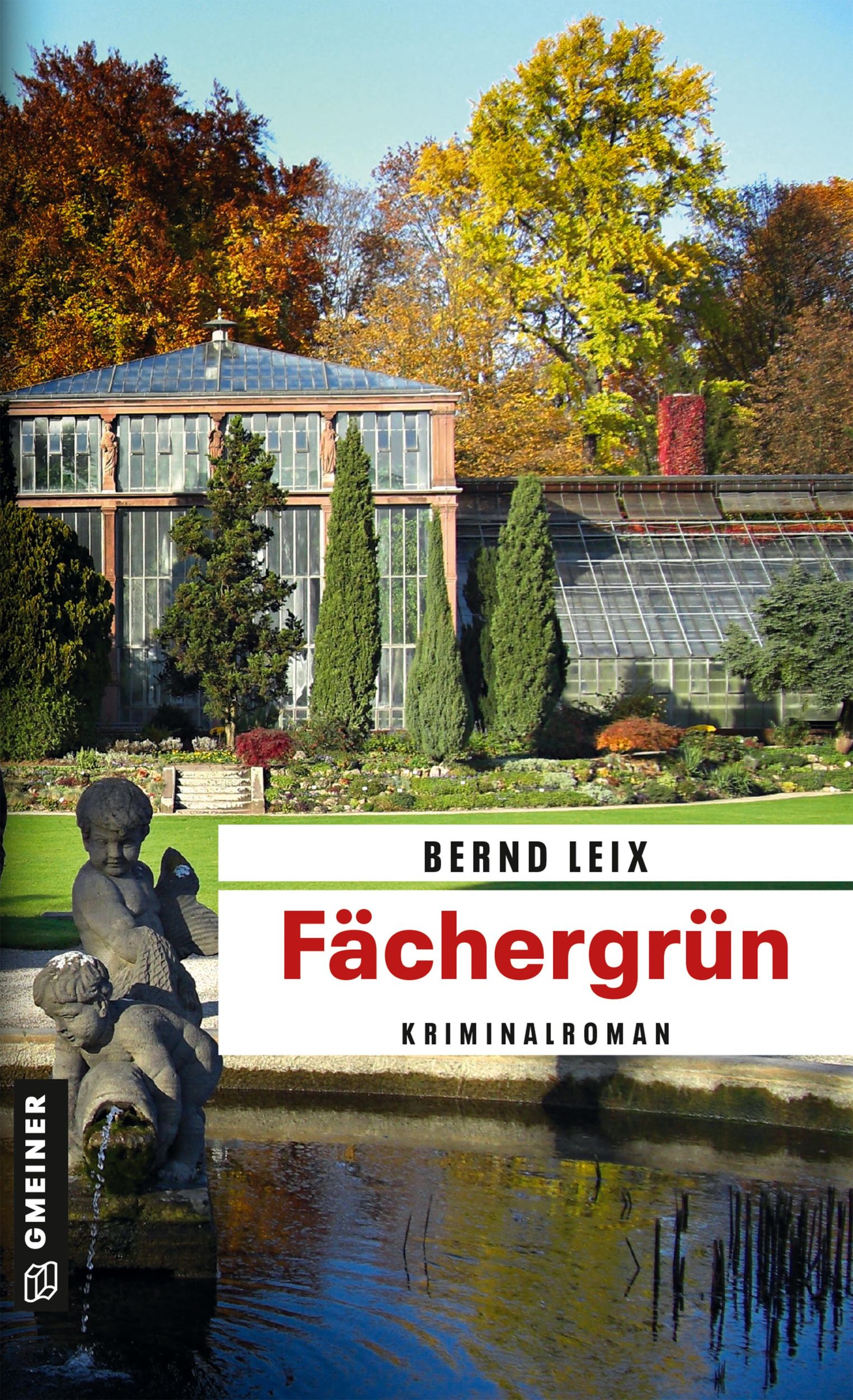 Cover: 9783839211182 | Fächergrün | Oskar Lindts sechster Fall | Bernd Leix | Taschenbuch