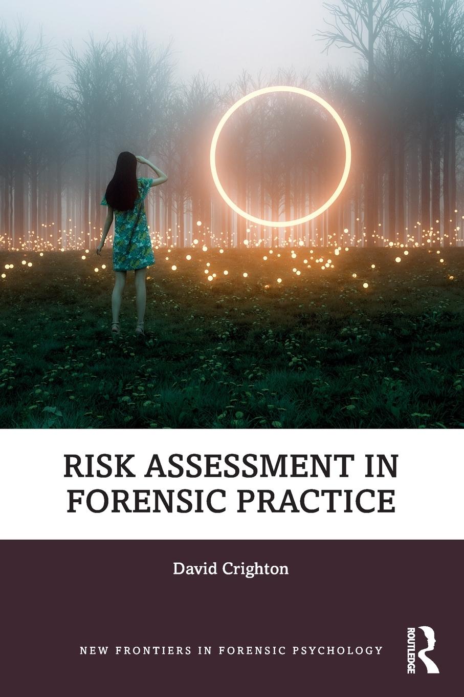 Cover: 9780367622534 | Risk Assessment in Forensic Practice | David Crighton | Taschenbuch