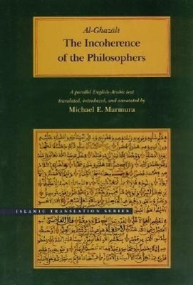 Cover: 9780842524667 | The Incoherence of the Philosophers, 2nd Edition | Al-Ghazali | Buch