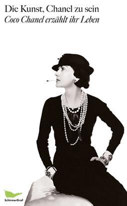 Cover: 9783865550682 | Die Kunst, Chanel zu sein | Coco Chanel erzählt ihr Leben | Buch