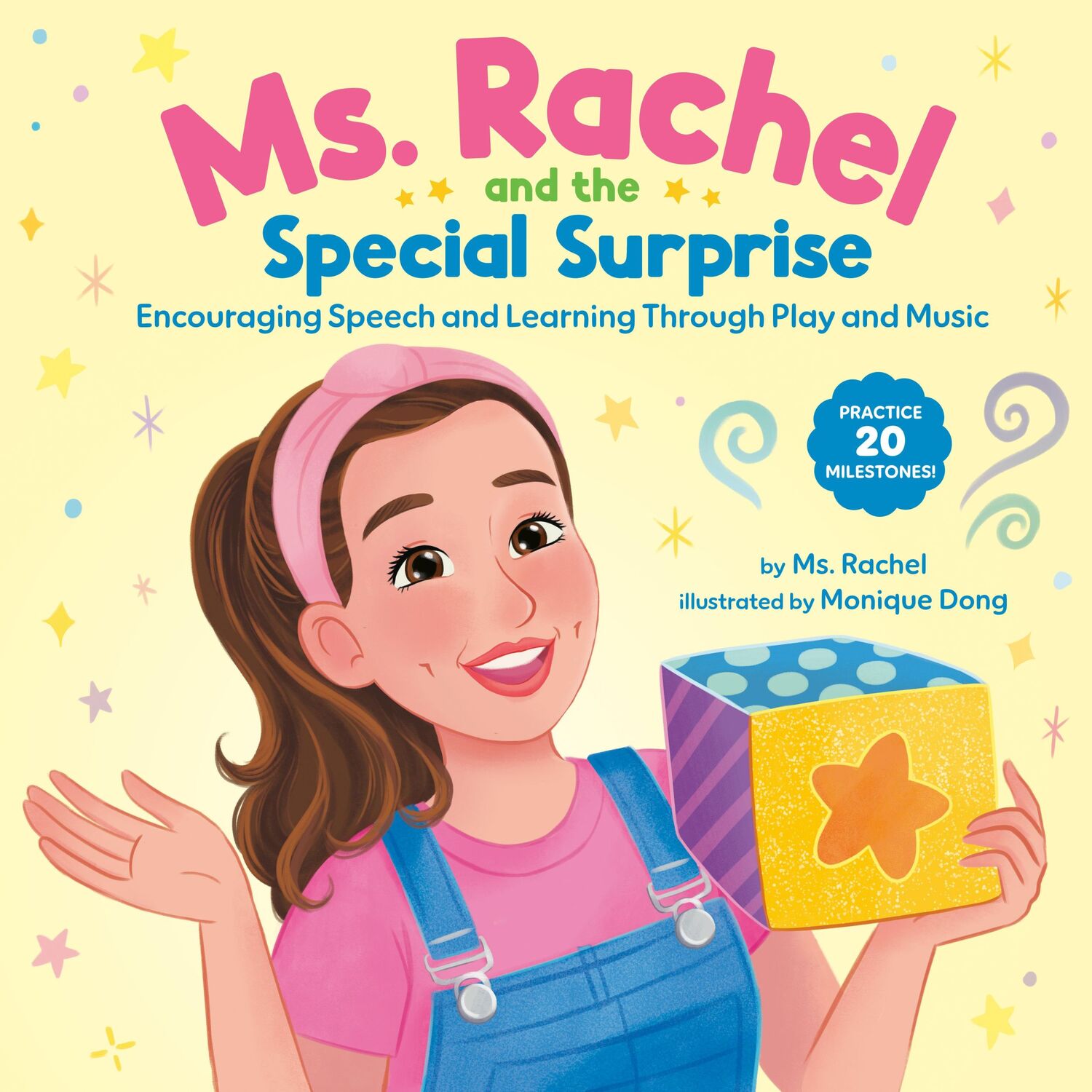 Cover: 9780593811252 | Ms. Rachel and the Special Surprise: Encouraging Speech and...