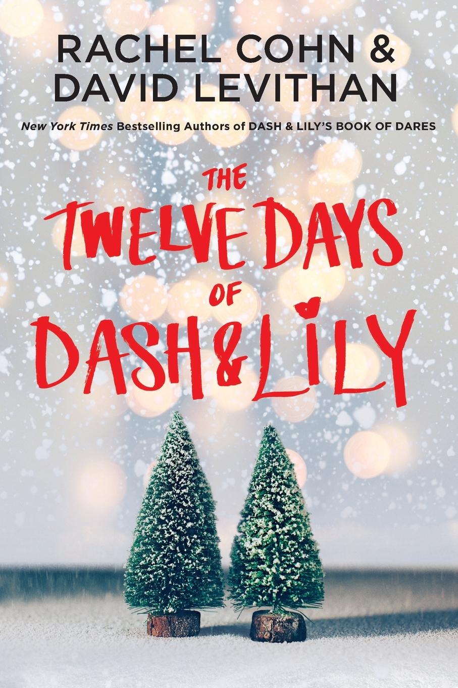 Cover: 9780399553837 | The Twelve Days of Dash &amp; Lily | Rachel Cohn (u. a.) | Taschenbuch