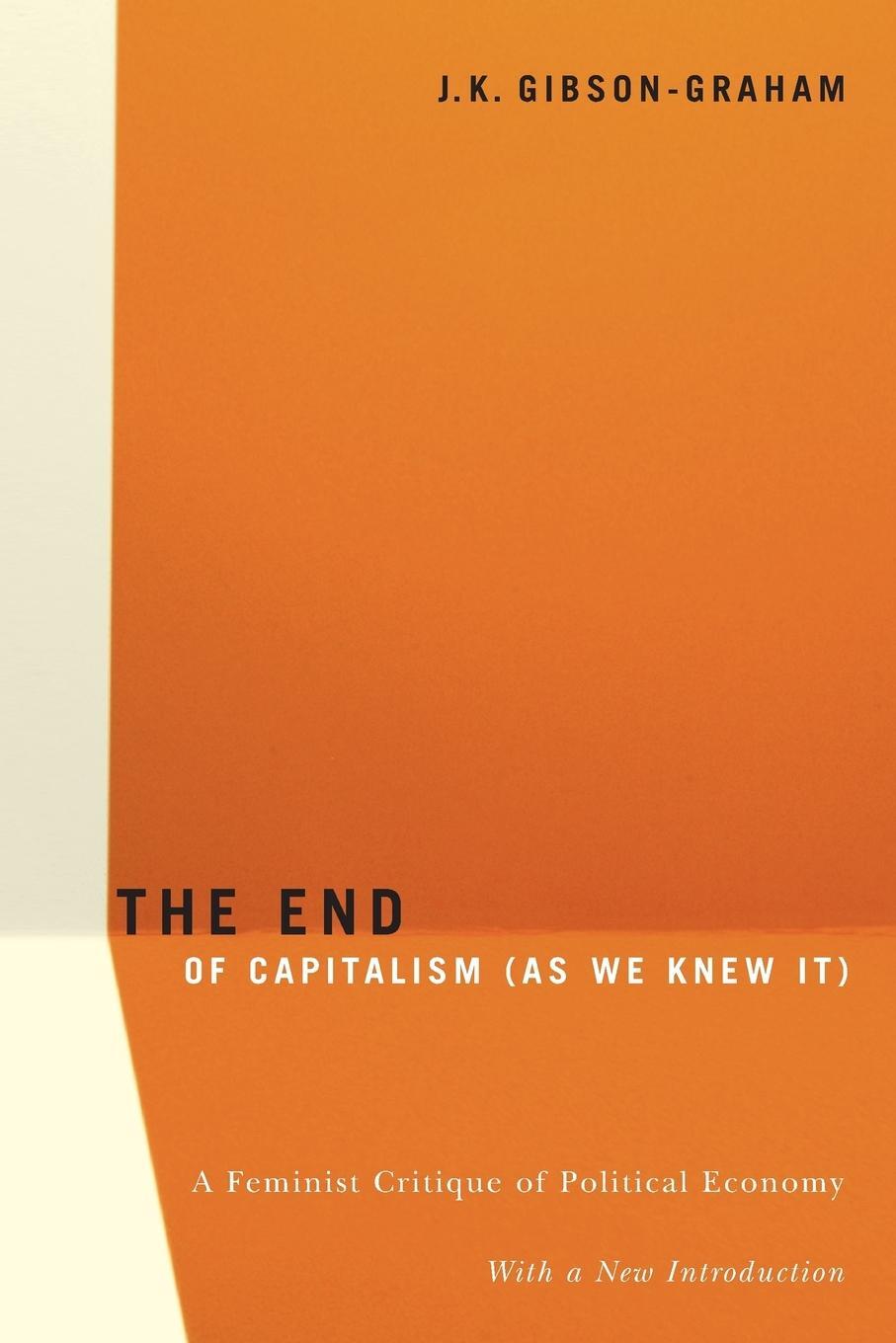 Cover: 9780816648054 | The End Of Capitalism (As We Knew It) | J. K. Gibson-Graham | Buch