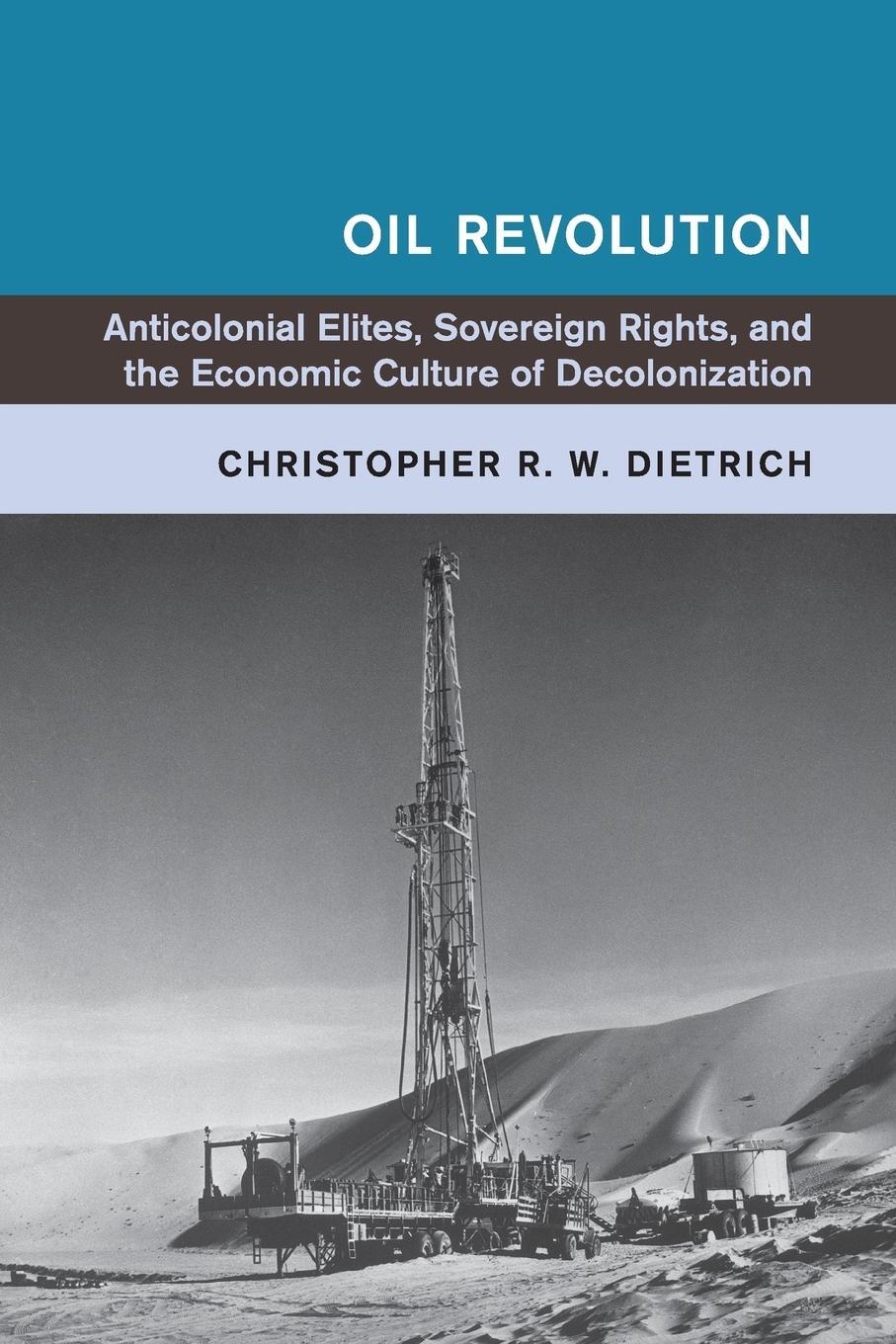 Cover: 9781316617892 | Oil Revolution | Christopher R. W. Dietrich | Taschenbuch | Paperback