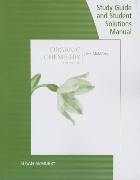 Cover: 9781305082144 | Study Guide with Student Solutions Manual for McMurry's Organic...