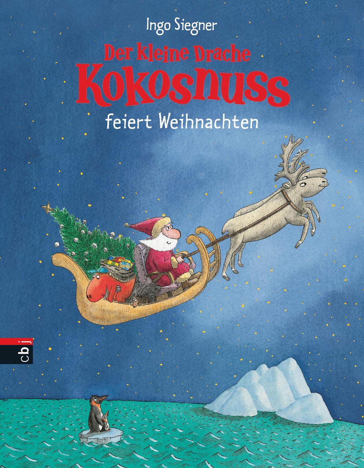 Cover: 9783570175651 | Der kleine Drache Kokosnuss feiert Weihnachten | Ingo Siegner | Buch