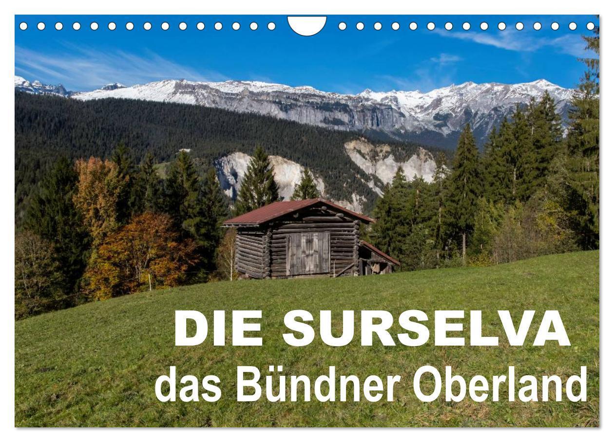 Cover: 9783383445262 | Die Surselva - das Bündner Oberland (Wandkalender 2024 DIN A4...