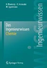 Cover: 9783642411236 | Das Ingenieurwissen: Chemie | Bodo Plewinsky (u. a.) | Taschenbuch