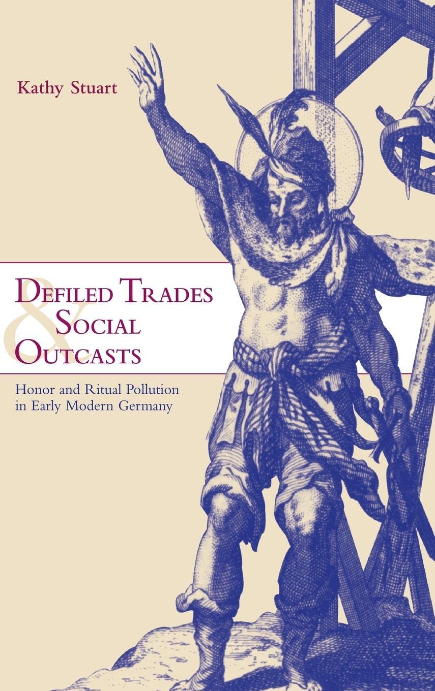 Cover: 9780521652391 | Defiled Trades and Social Outcasts | Kathy Stuart | Buch | Englisch