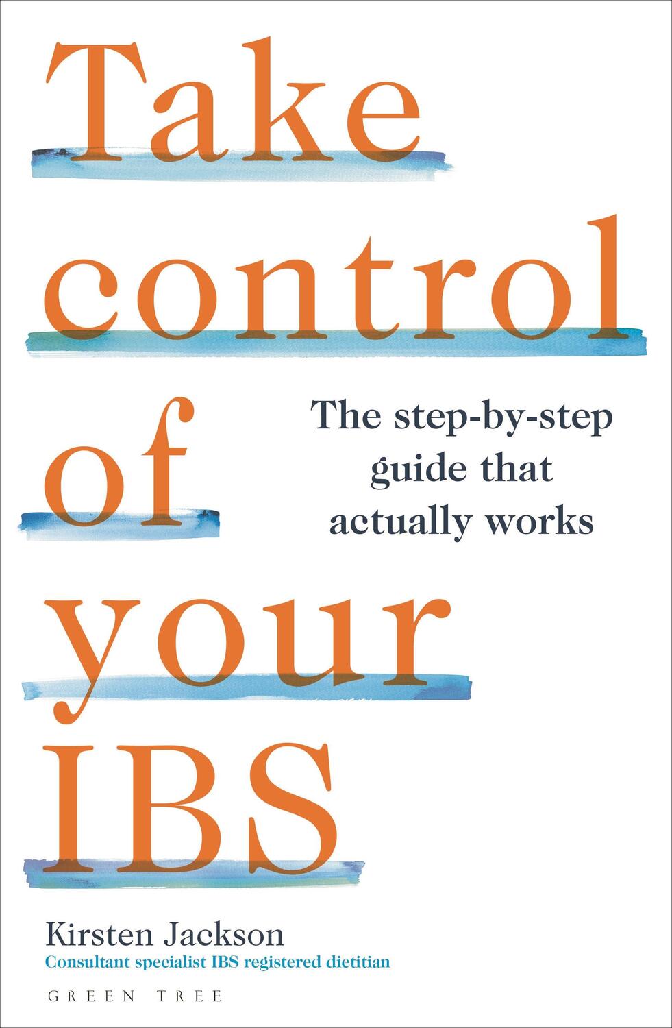 Cover: 9781399410922 | Take Control of your IBS | The step-by-step guide that actually works