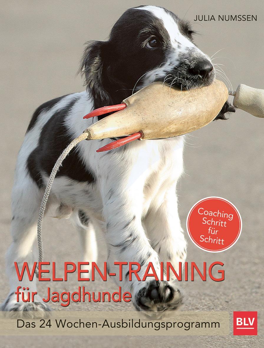 Cover: 9783835415201 | Welpen-Training für Jagdhunde | Das 24-Wochen Ausbildungsprogramm