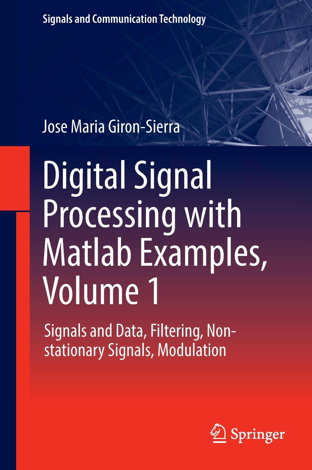 Cover: 9789811025334 | Digital Signal Processing with Matlab Examples, Volume 1 | Buch | 2016