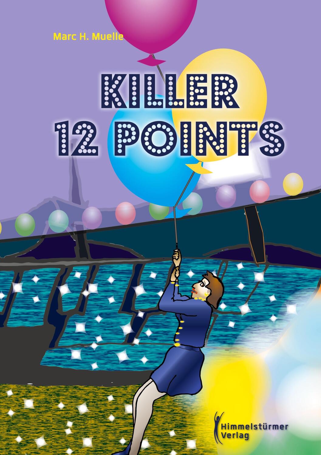 Cover: 9783987580758 | Killer 12 points | Domino Detektive 3 | Marc H Muelle | Taschenbuch