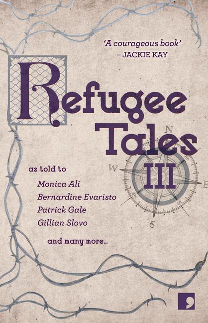 Cover: 9781912697113 | Refugee Tales | Volume III | Monica Ali (u. a.) | Taschenbuch | 2019