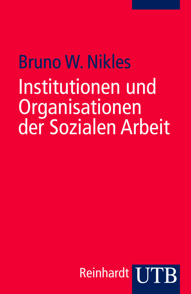 Cover: 9783825230586 | Institutionen und Organisationen der Sozialen Arbeit | Eine Einführung