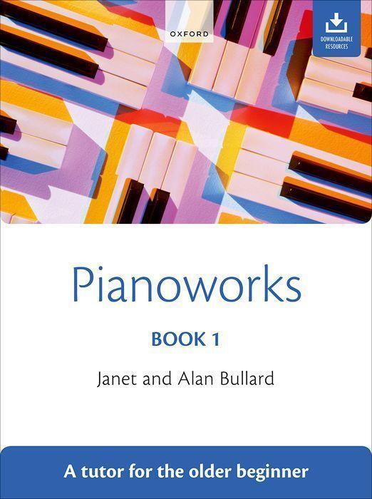 Cover: 9780193355828 | Pianoworks Book 1 + CD | A Tutor for the Older Beginner | Broschüre