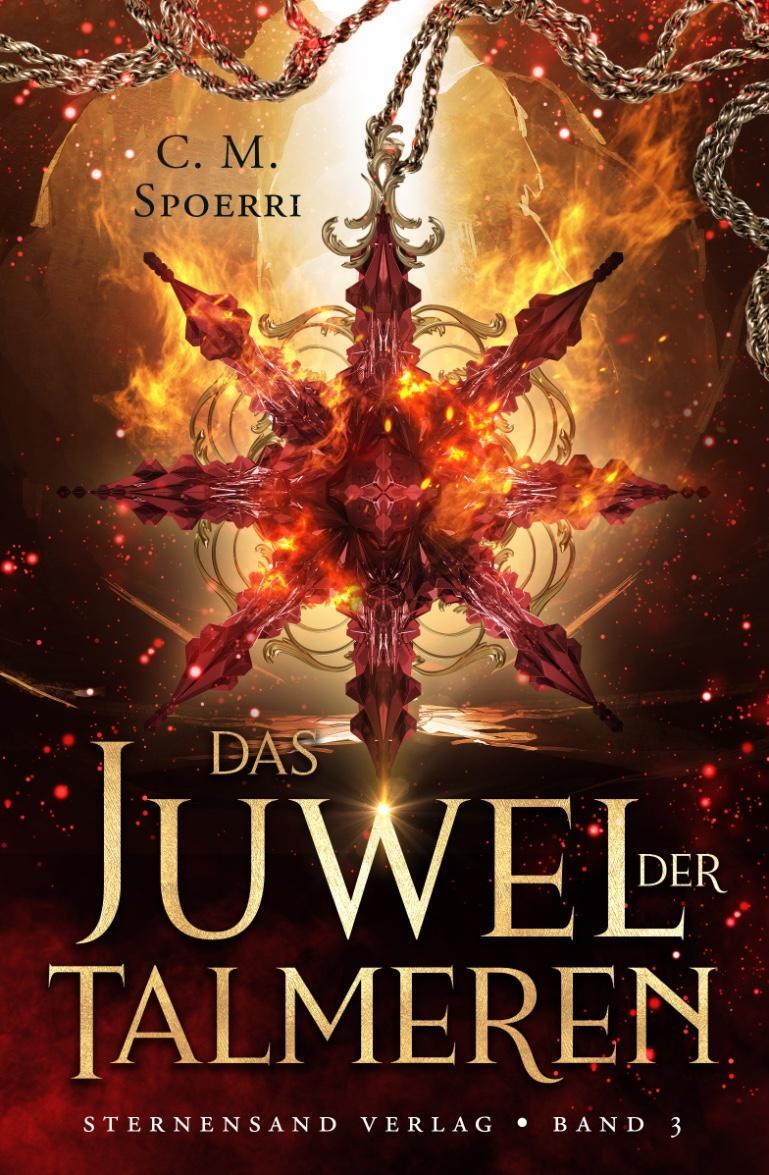 Cover: 9783038962540 | Das Juwel der Talmeren (Band 3) | C. M. Spoerri | Taschenbuch | 516 S.