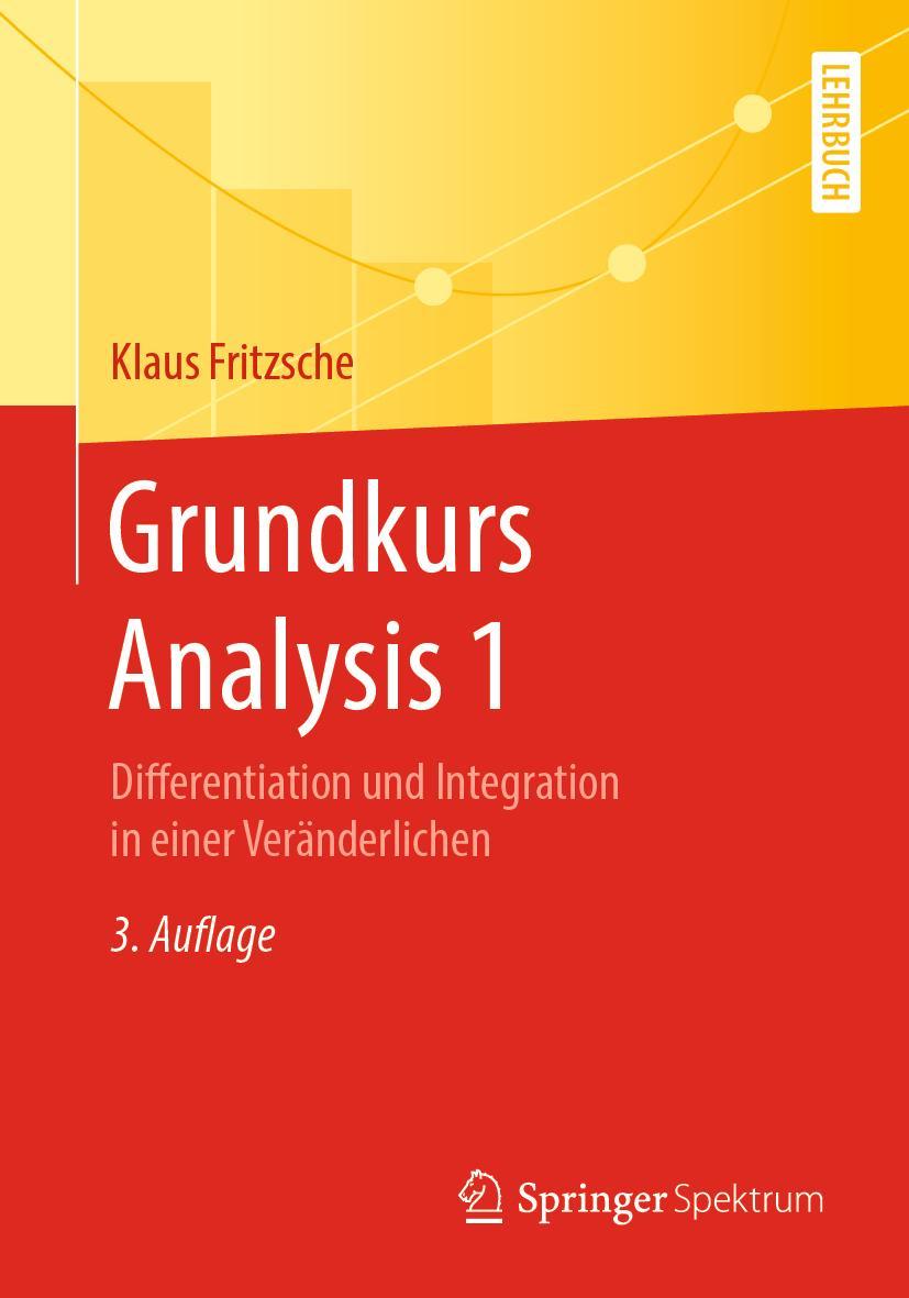 Cover: 9783662608128 | Grundkurs Analysis 1 | Klaus Fritzsche | Taschenbuch | Paperback | x