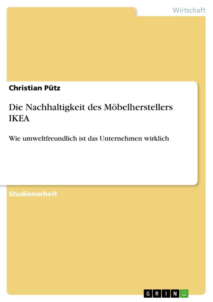 Cover: 9783668672925 | Die Nachhaltigkeit des Möbelherstellers IKEA | Christian Pütz | Buch