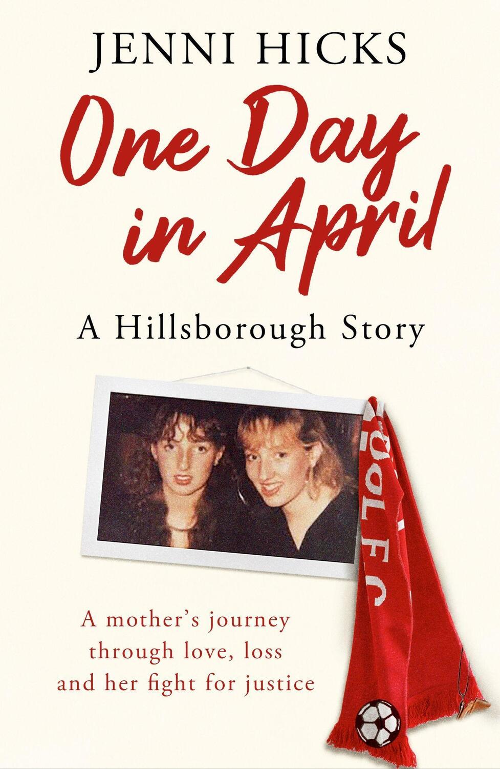 Cover: 9781409196242 | One Day in April - A Hillsborough Story | Jenni Hicks | Taschenbuch
