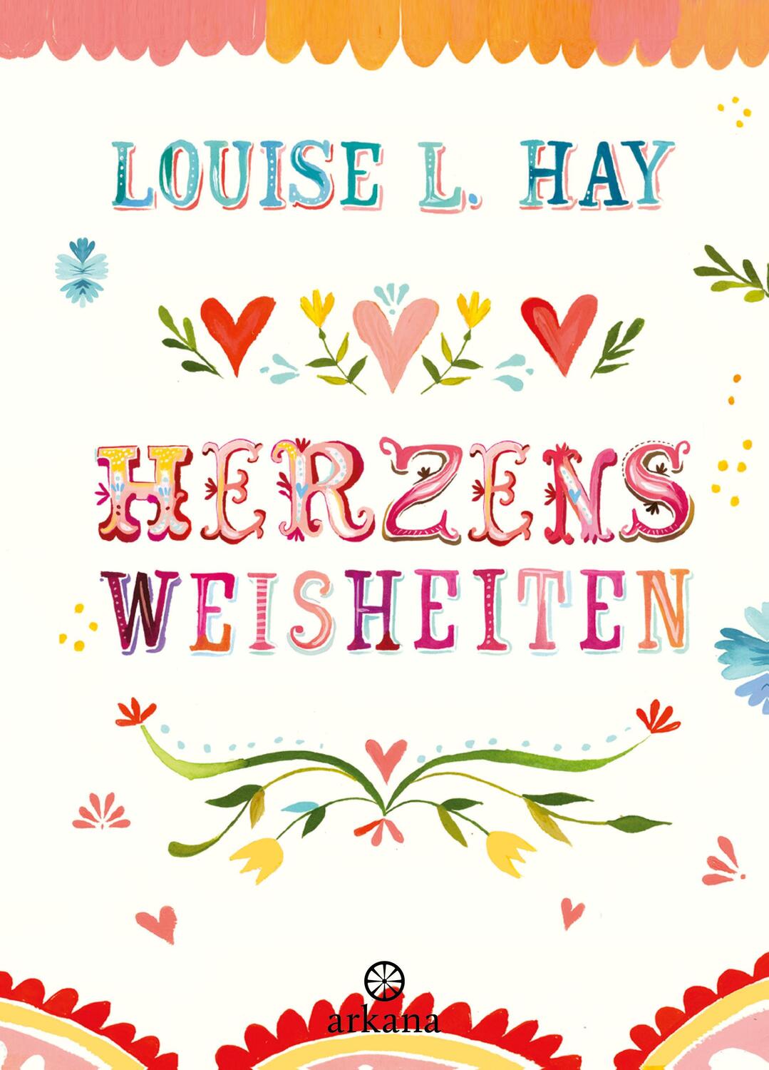 Cover: 9783442345625 | Herzensweisheiten | Louise Hay | Buch | 248 S. | Deutsch | 2024