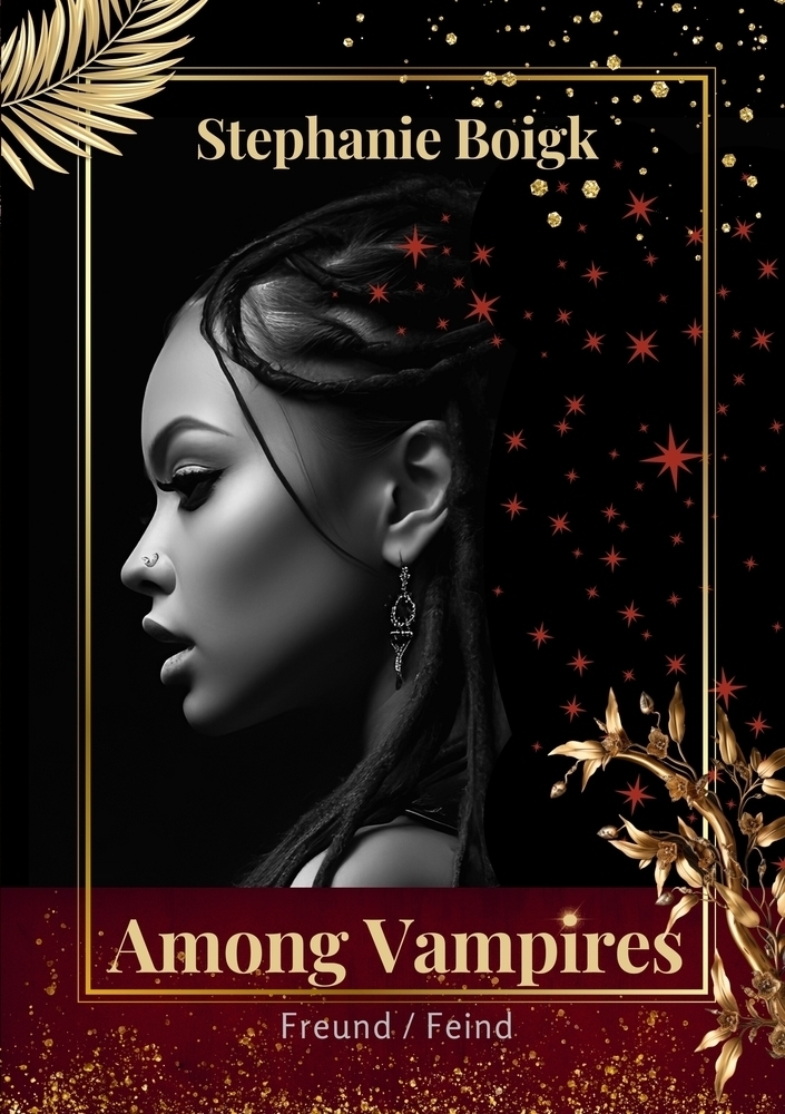 Cover: 9783757962395 | Among Vampires 3 - Freund/Feind | Stephanie Boigk | Taschenbuch | 2023