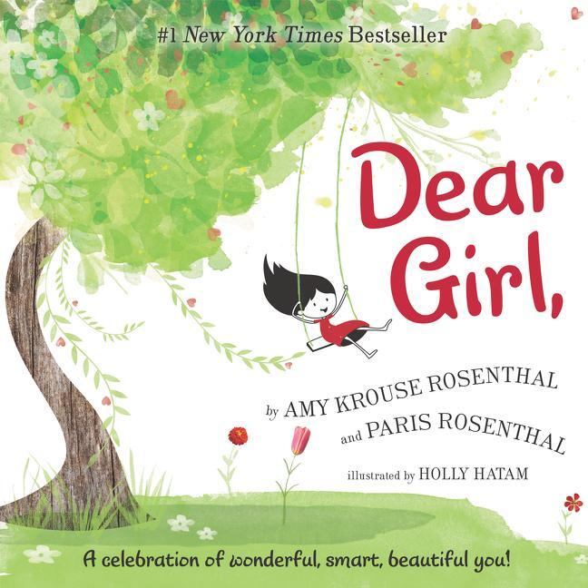 Cover: 9780062422507 | Dear Girl, | A Celebration of Wonderful, Smart, Beautiful You! | Buch