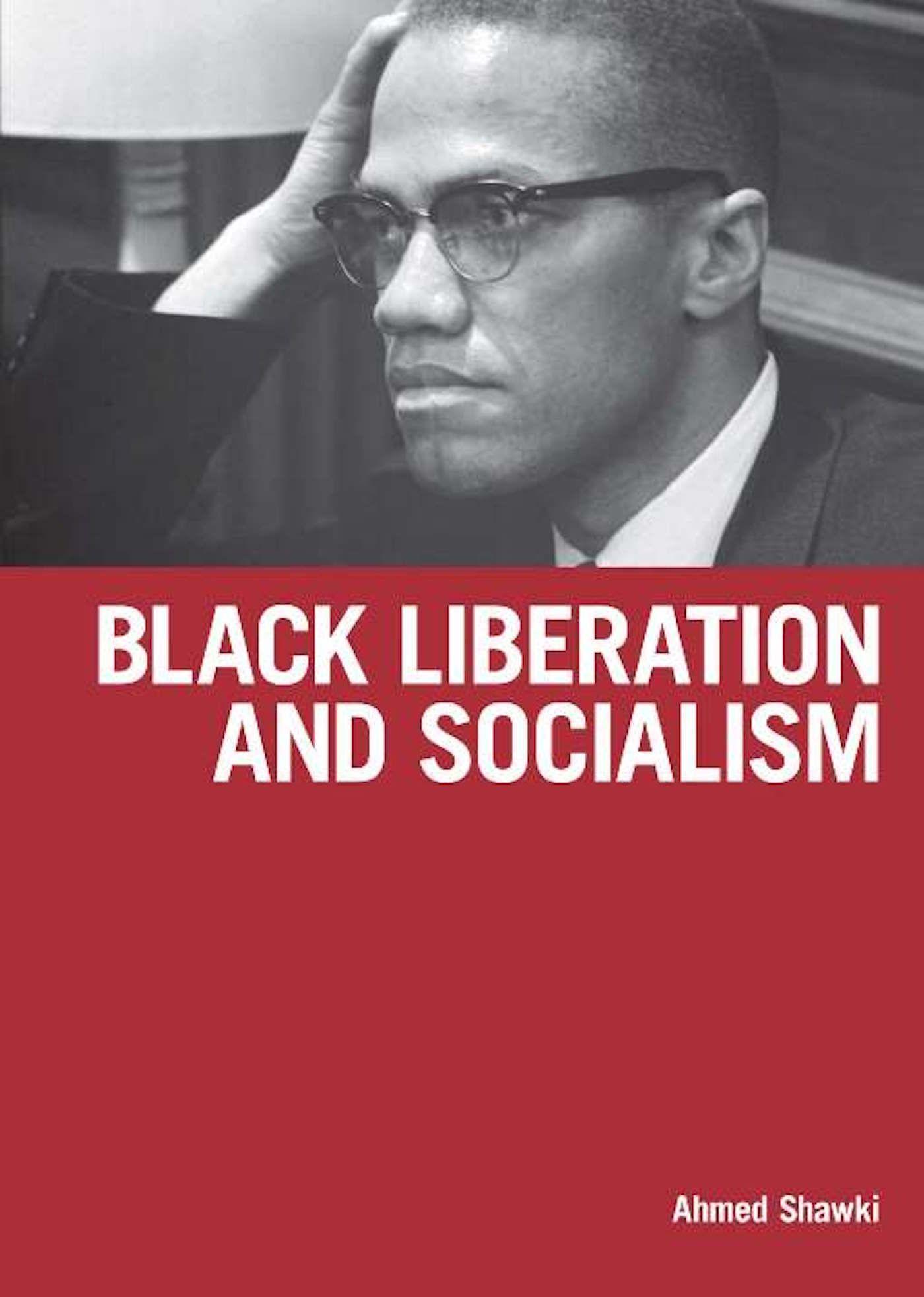 Cover: 9781931859264 | Black Liberation and Socialism | Ahmed Shawki | Taschenbuch | Englisch