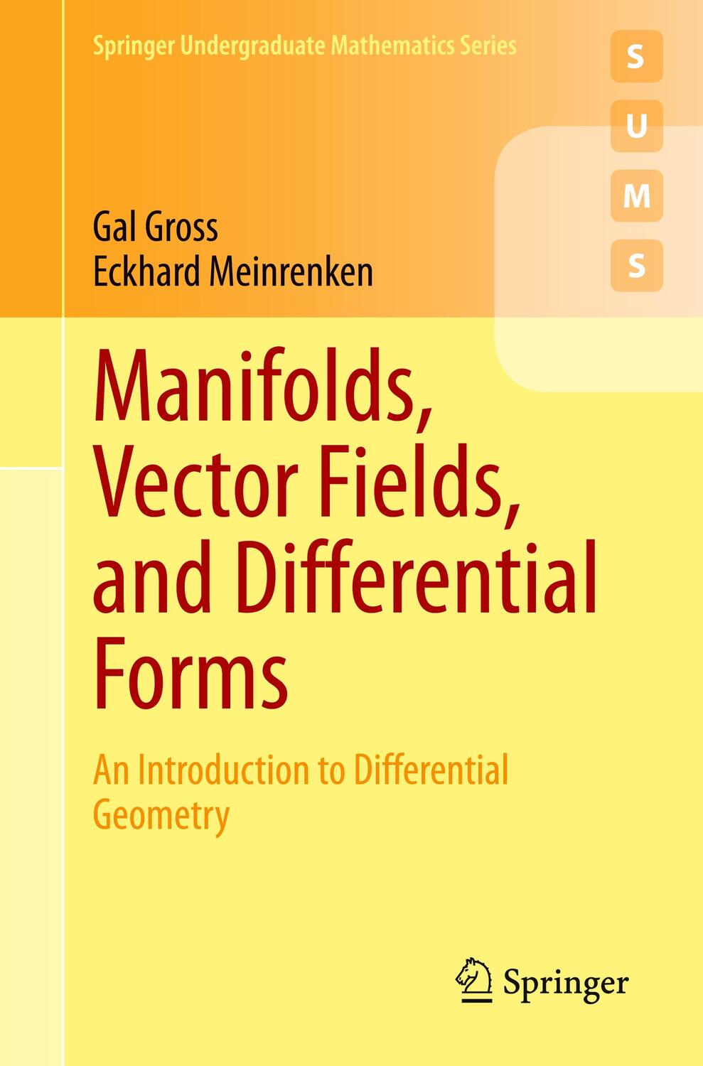 Cover: 9783031254086 | Manifolds, Vector Fields, and Differential Forms | Meinrenken (u. a.)