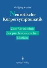 Cover: 9783540505914 | Neurotische Körpersymptomatik | Wolfgang Zander | Taschenbuch | 1989