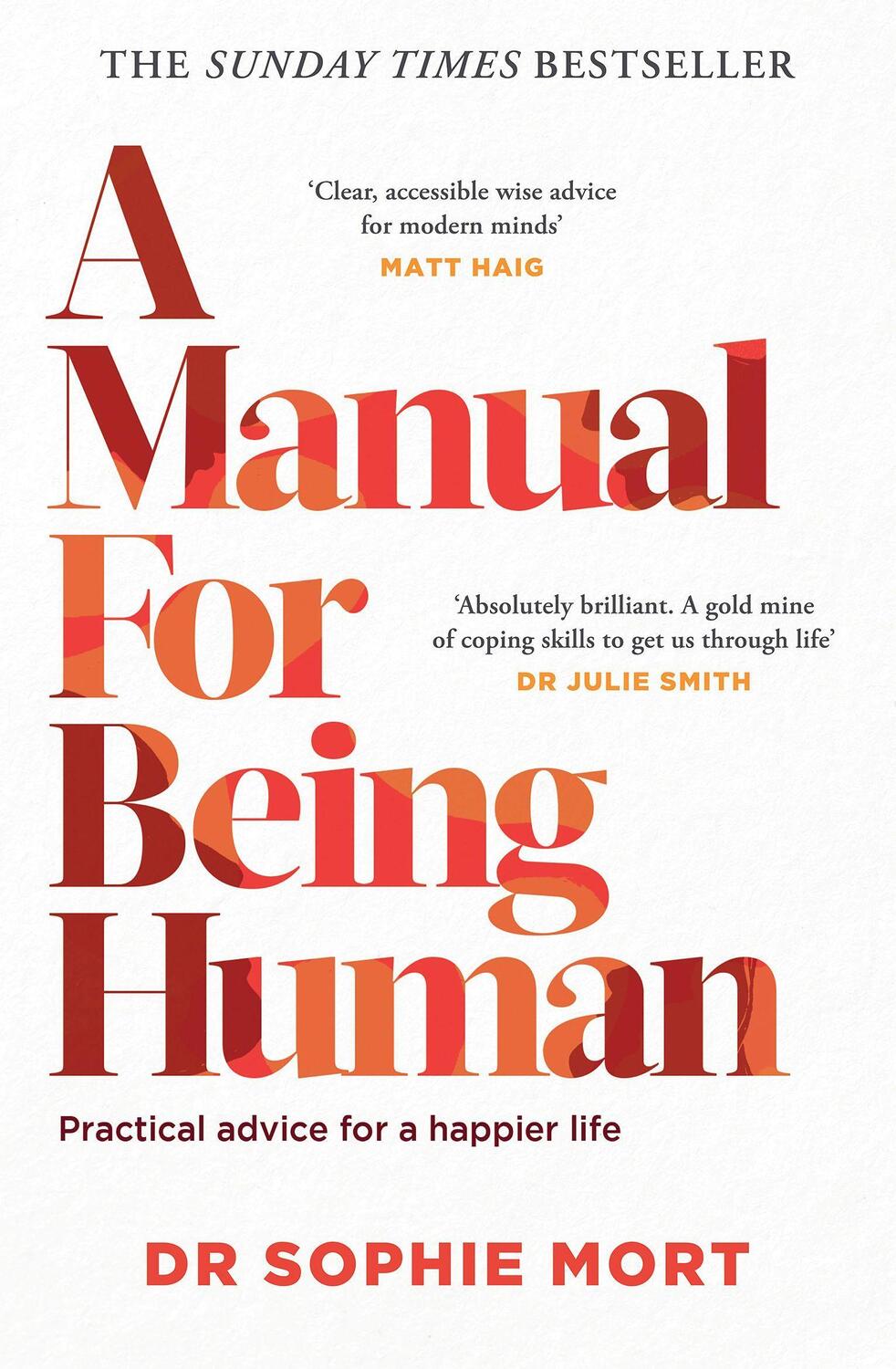 Cover: 9781471197499 | A Manual for Being Human | Sophie Mort | Taschenbuch | Englisch | 2022