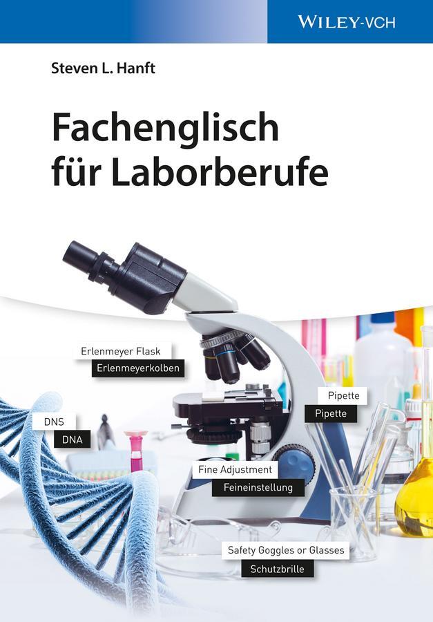 Cover: 9783527335121 | Fachenglisch für Laborberufe | Steven L. Hanft | Taschenbuch | 408 S.