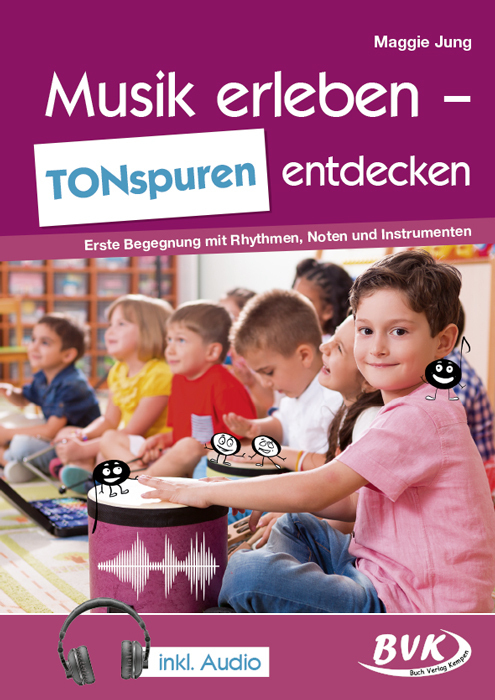 Cover: 9783867407748 | Musik erleben - TONspuren entdecken (inkl. Audio) | Maggie Jung | Buch