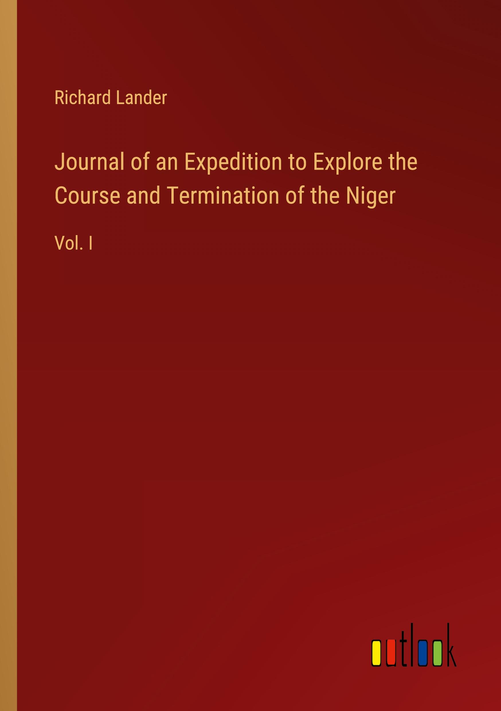 Cover: 9783385612600 | Journal of an Expedition to Explore the Course and Termination of...