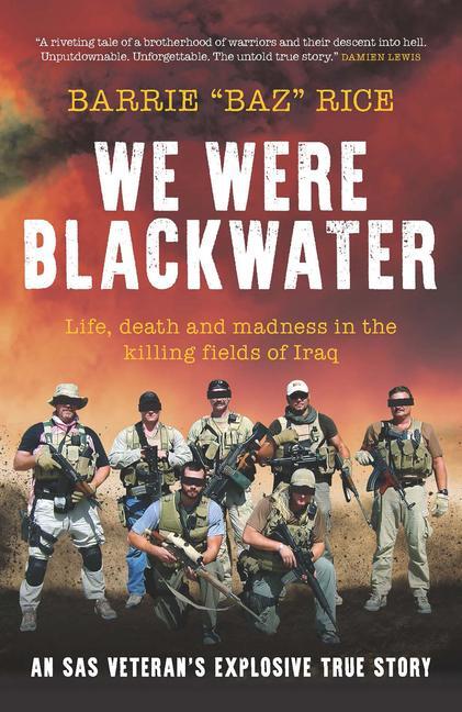 Cover: 9781785908149 | We Were Blackwater | Barrie "Baz" Rice | Buch | Englisch | 2023